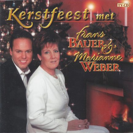 Frans Bauer & Marianne Weber - Kerstfeest Met Frans Bauer & Marianne Weber