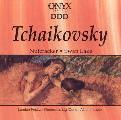Tchaikovsky - London Festival Orchestra Ltg./Cond.: Alberto Lizzio - Nutcracker • Swan Lake