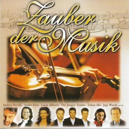 Various - Zauber Der Musik - Ein musikalischer Sommernachtstraum präsentiert von Barbara Wussow und André Rieu