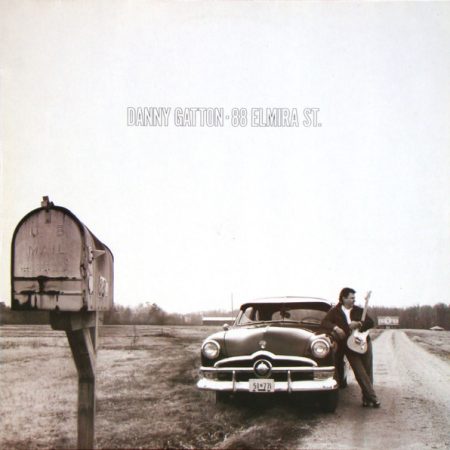 Danny Gatton - 88 Elmira St.