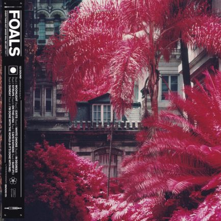 Foals - Everything Not Saved Will Be Lost : Part 1