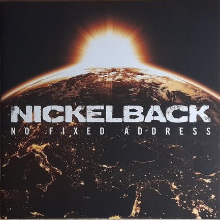 Nickelback - No Fixed Address