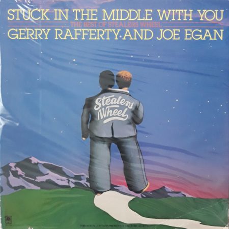 Gerry Rafferty And Joe Egan / Stealers Wheel - Stuck In The Middle With You (The Best Of Stealers Wheel)