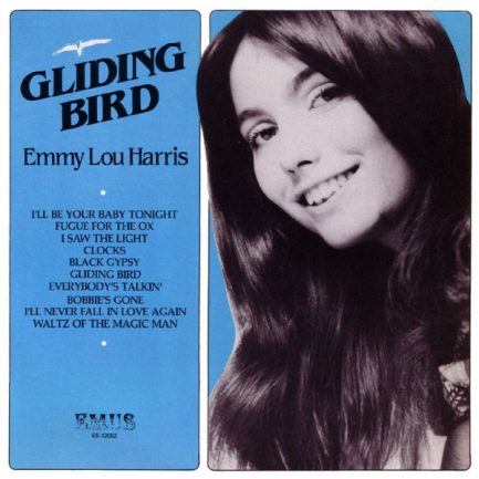 Emmy Lou Harris - Gliding Bird