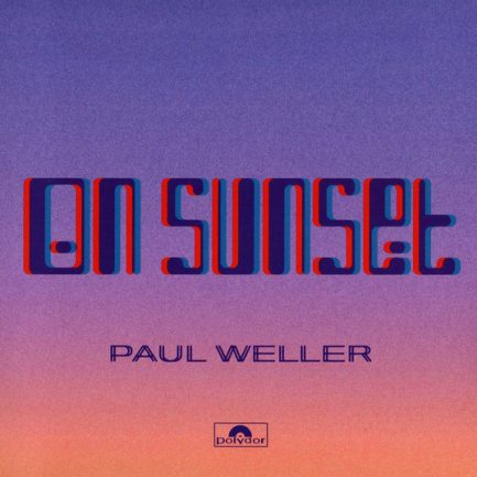 Paul Weller - On Sunset