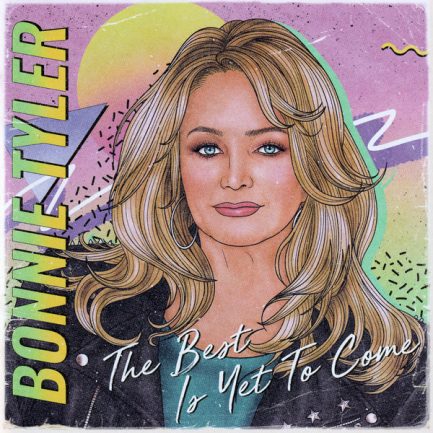 Bonnie Tyler - The Best Is Yet To Come