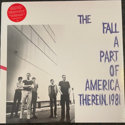 The Fall - A Part Of America Therein, 1981