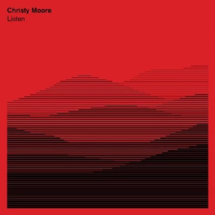 Christy Moore - Listen