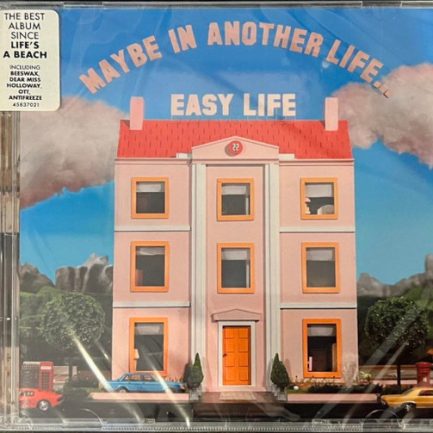 Easy Life - Maybe In Another Life…