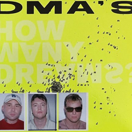 DMA's - How Many Dreams?