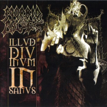 Morbid Angel - Illud Divinum Insanus
