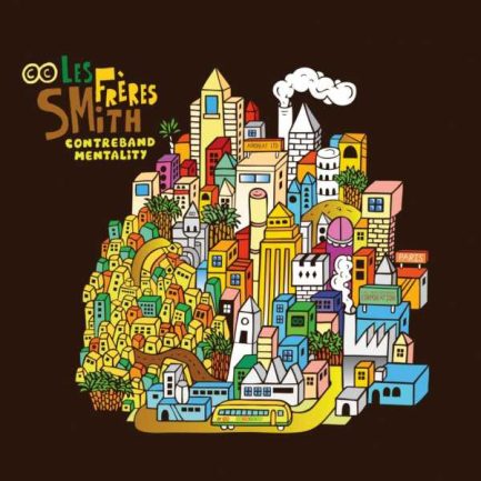Les Frères Smith - Contreband Mentality