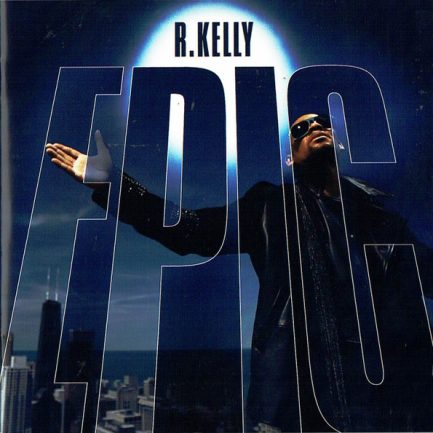 R. Kelly - Epic