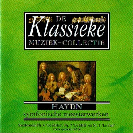 Joseph Haydn - Haydn Symfonische Meesterwerken