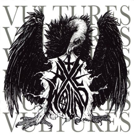 AxeWound - Vultures