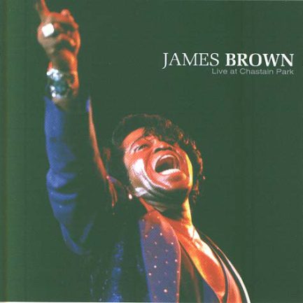 James Brown - Live At Chastain Park