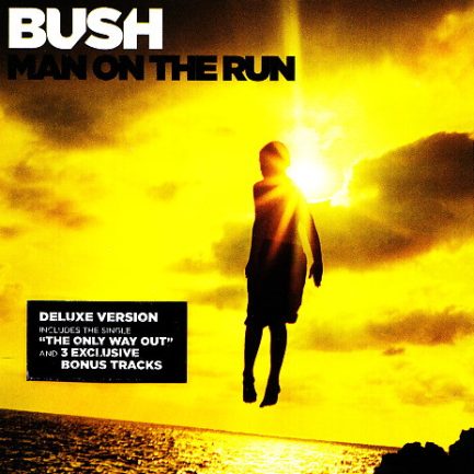 Bush - Man On The Run