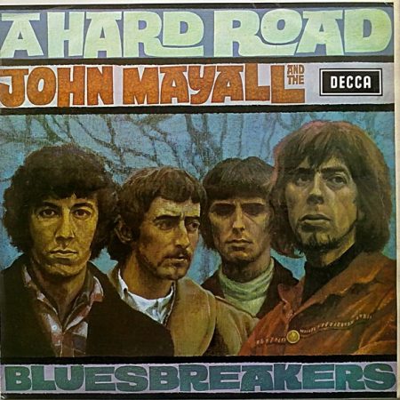 John Mayall And The Bluesbreakers - A Hard Road