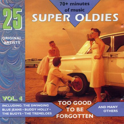 Various - 25 Super Oldies Vol. 4 - Too Good Be Forgotten