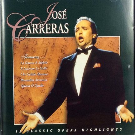 José Carreras - 13 Classic Opera Highlights
