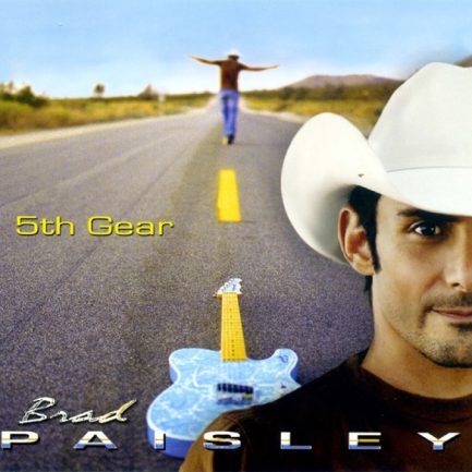 Brad Paisley - 5th Gear