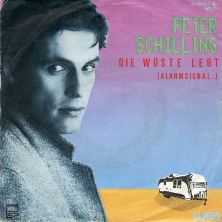 Peter Schilling - Die Wüste Lebt (Alarmsignal ...)