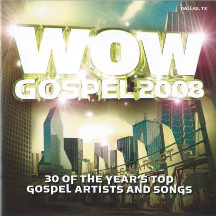 Various - Wow Gospel 2008 (30 Of The Year's Top Gospel Artists And Songs)