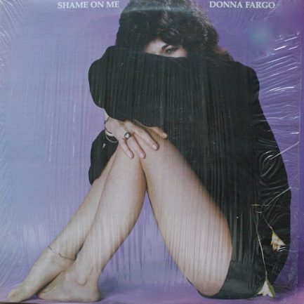 Donna Fargo - Shame On Me