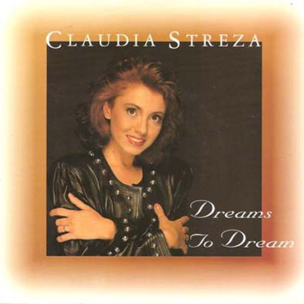 Claudia Streza - Dreams To Dream