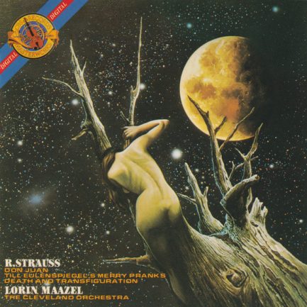Richard Strauss, Lorin Maazel, Cleveland Orchestra - Don Juan • Till Eulenspiegel • Death And Transfiguration