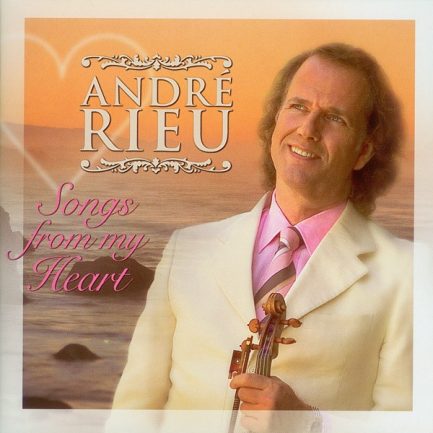 André Rieu And The Johann Strauss Orchestra - Songs From My Heart