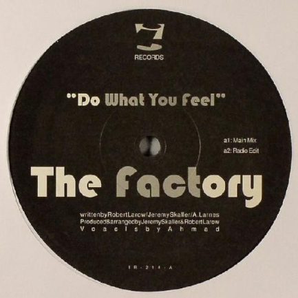 The Factory - Do What You Feel