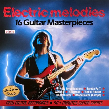 The Gino Marinello Orchestra - Electric Melodies - 16 Guitar Masterpieces