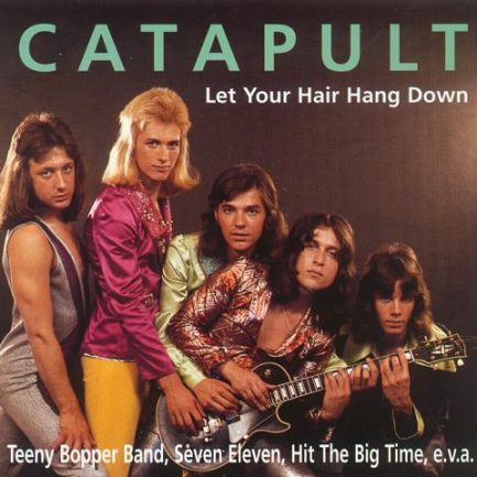 Catapult - Let Your Hair Hang Down