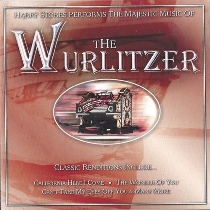 Harry Stokes - Harry Stokes Performs The Majestic Music Of The Wurlitzer