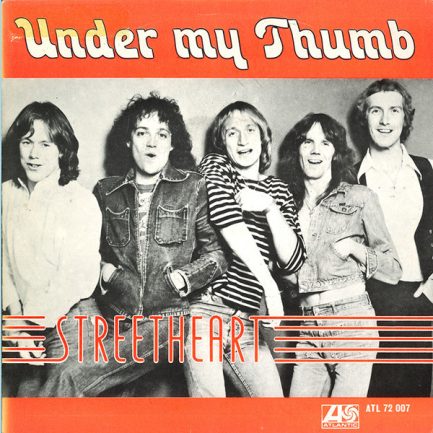 Streetheart - Under My Thumb