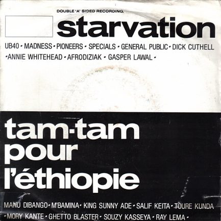 Starvation / Tam Tam Pour L'Éthiopie - Starvation / Tam Tam Pour L'Éthiopie