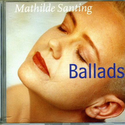 Mathilde Santing - Ballads