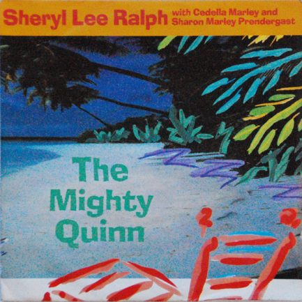 Sheryl Lee Ralph With Cedella Marley And Sharon Marley Prendergast - The Mighty Quinn