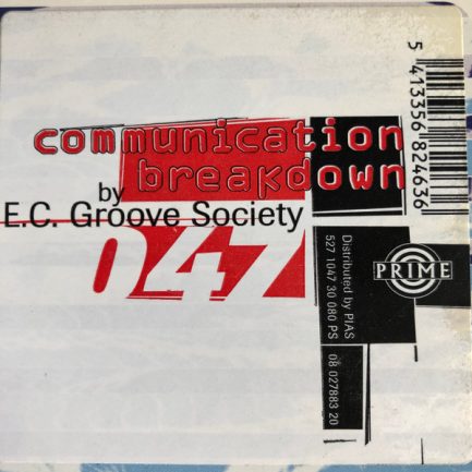 E.C. Groove Society - Communication Breakdown