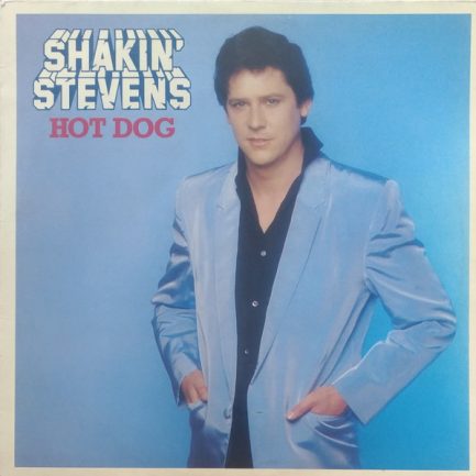 Shakin' Stevens - Hot Dog