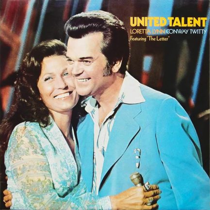 Conway Twitty & Loretta Lynn - United Talent