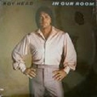 Roy Head - In Our Room
