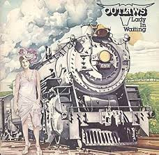 Outlaws - Lady In Waiting