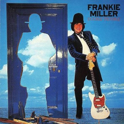 Frankie Miller - Double Trouble