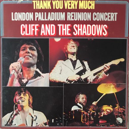 Cliff Richard And The Shadows - Thank You Very Much - London Palladium Reunion Concert