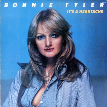 Bonnie Tyler - It's A Heartache