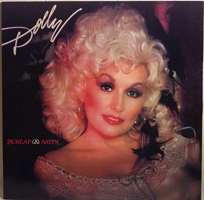 Dolly Parton - Burlap & Satin