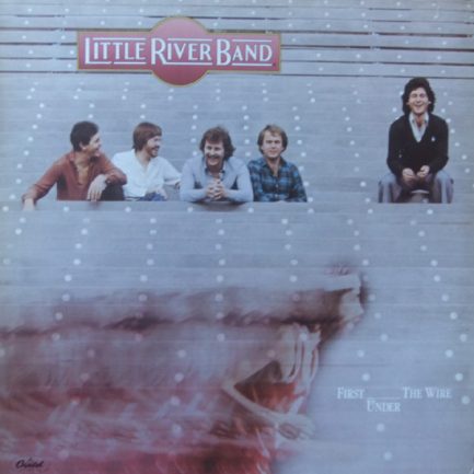 Little River Band - First Under The Wire
