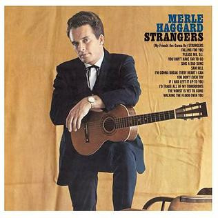 Merle Haggard And The Strangers - Strangers / Swinging Doors And The Bottle Let Me Down